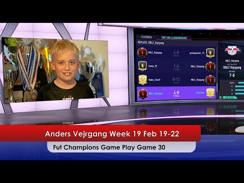 ⚽️Anders Vejrgang ⚽️🥇Week 19 Game 30🥇🔥FUT Champions FEB 19-22🔥💥 futpro2 fifa 21💥