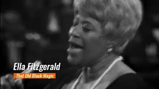 Ella Fitzgerald Live In London - That Old Black Magic (HD) Lyrics