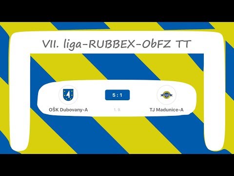 OŠK Dubovany (5:1) TJ Madunice  (2018/09/01) - VII. liga-RUBBEX-ObFZ TT - Highlights