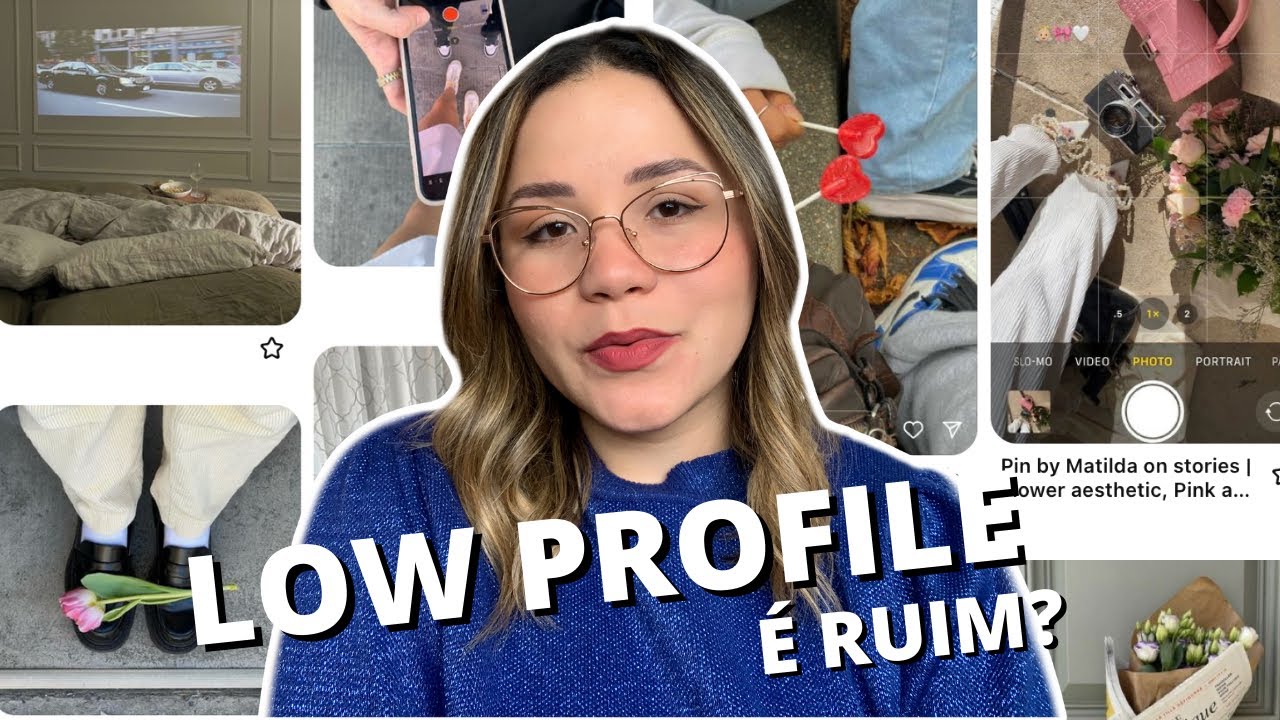 DESCUBRA SE VOCÊ É REALMENTE LOW PROFILE