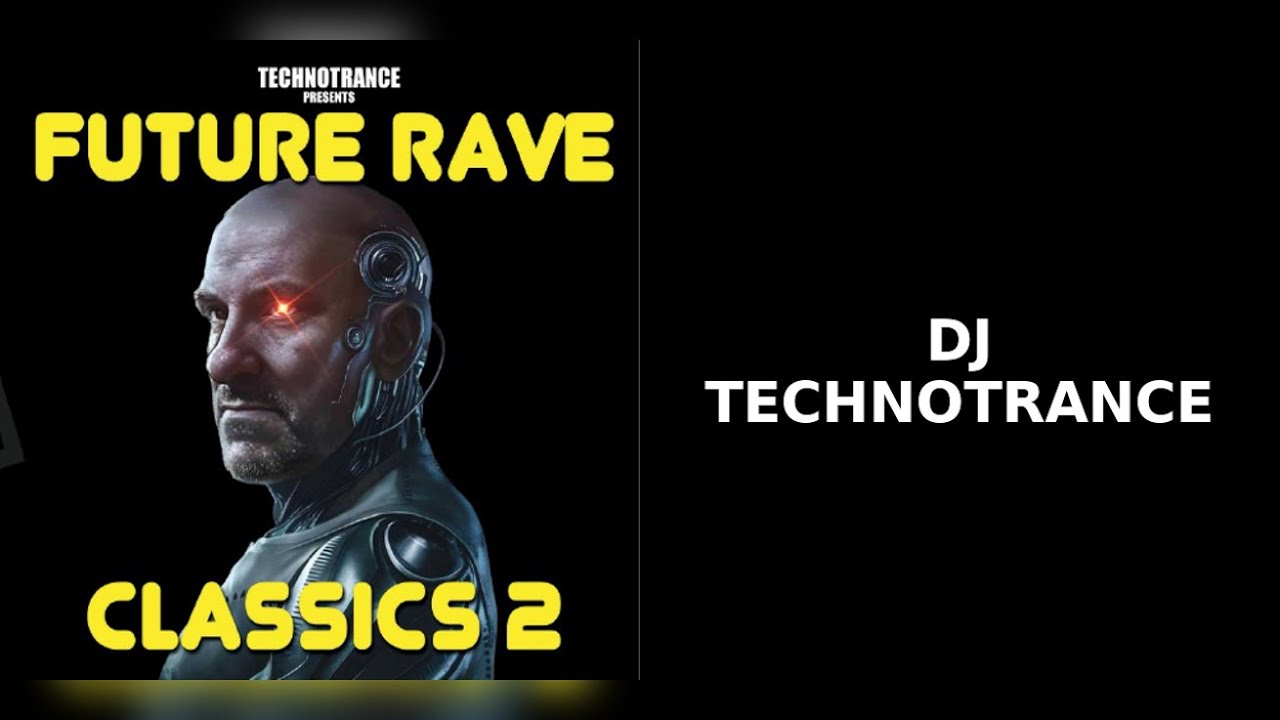 🎧 DJ Technotrance – Future Rave Classics 2 (Full Album 2025 | YRS TRAX Records | Hard Trance Rave)