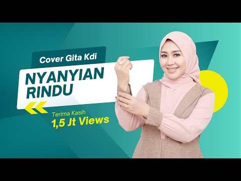 NYANYIAN RINDU - COVER BY GITA KDI
