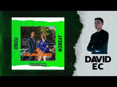 Oscu x Nobeat - Numero 1 (David Ec Remix)