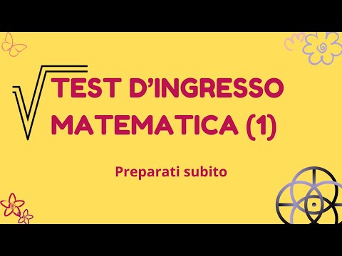 Test d'ingresso matematica per le superiori parte 1 : aritmetica cosa devo sapere