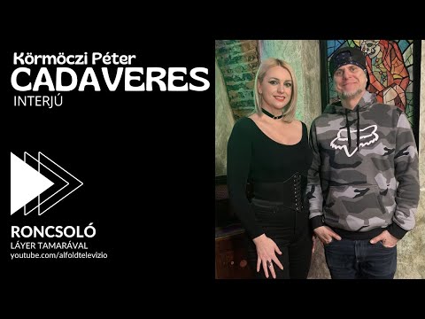 Cadaveres // Roncsoló