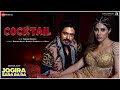 Cocktail Jogira Sara Ra Ra Nawazuddin Siddiqui Nikki T Nakash A Nikhita G Tanishk B Vayu