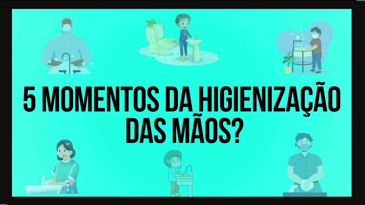 5 Momentos da Lavagem das mãos - #enfermagem