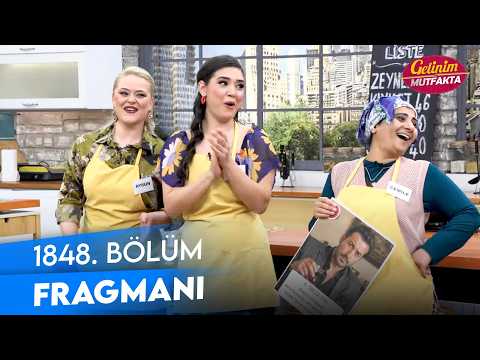 TV Programları Gelinim Mutfakta 1848. Bölüm Fragmanı