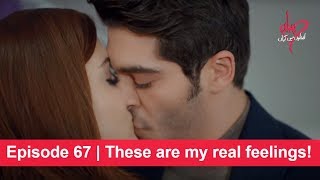 Download lagu Pyaar Lafzon Mein Kahan Episode 67 | These are my real feelings! mp3