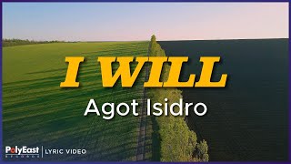 Agot Isidro - I Will (Lyric Video)