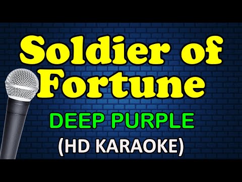 SOLDIER OF FORTUNE - Deep Purple (HD Karaoke)