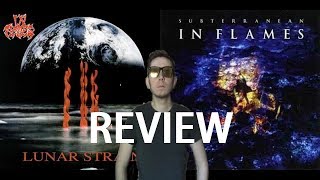 In Flames - Lunar Strain + Subterranean | Album Review