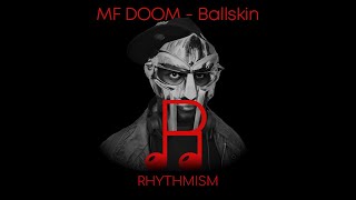 MF DOOM  - Ballskin Lyrics
