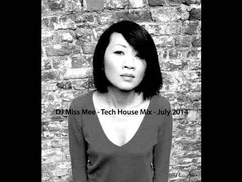 DJ Miss Mee - Tech House Mix - July 2014
