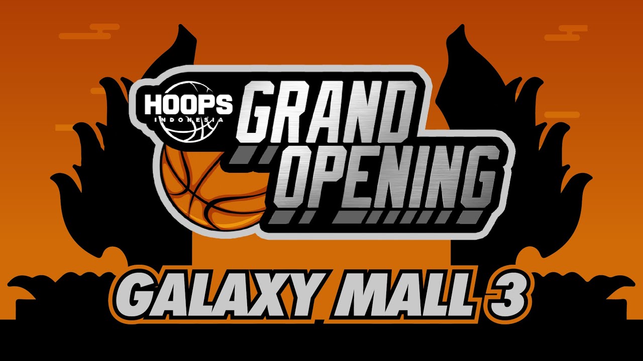 HOOPS Indonesia Galaxy Mall 3 Surabaya Grand Opening