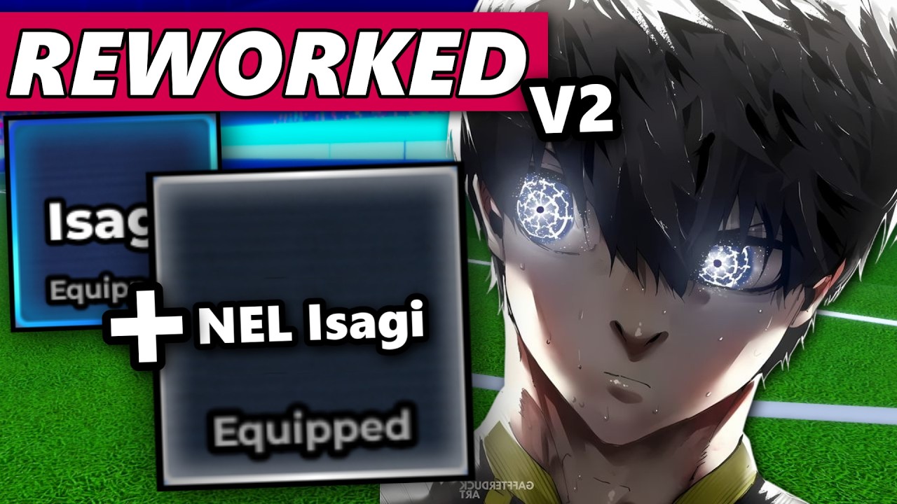 NEL Isagi Rework Is HERE v2 (Full Showcase) | Blue Lock Rivals