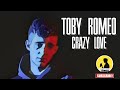 TOBY ROMEO | CRAZY LOVE
