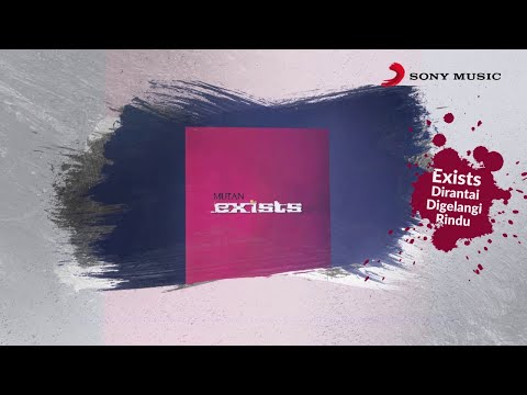 Exists – Dirantai Digelangi Rindu (Official Lyric Video)