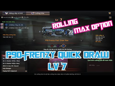 CFVN: Rolling Max Option P90-Frenzy Quick Draw Lv 7