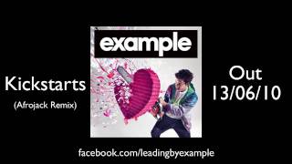 Example - &#39;Kickstarts&#39; (Afrojack Remix)