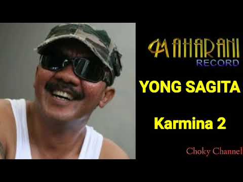 Yong Sagita - Karmina 2