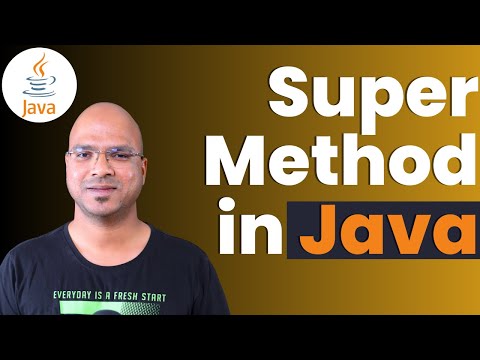 #6.2 Java Tutorial | Super Method