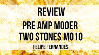 Video thumbnail for Review Barramusic | Pré Amp Mooer Two Stones 010 | Felipe Fernandes by Barramusic TV