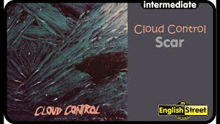 Scar by Cloud Control (intermediate)
