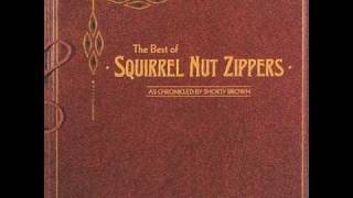 Squirrel Nut Zippers - Good Enough For Granddad