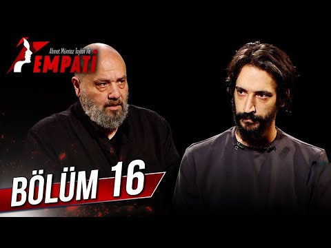Empati 16. Bölüm - Caner Özyurtlu @AhmetMumtazTaylanİleEmpati