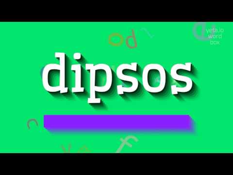 How to say "dipsos"! (High Quality Voices)