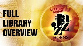 Video thumbnail for Straight Ahead Jazz Horns - Library Walkthrough by zirconst