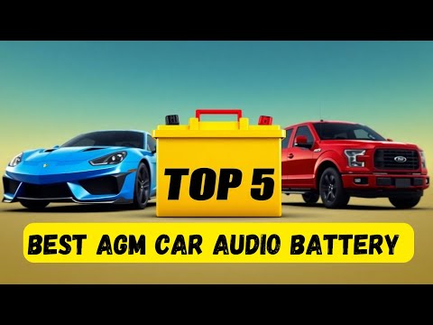 Top 5 Best AGM Battery for Car Audio