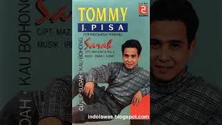 Download lagu Tommy J Pisa - Sarah ( Full Album ) mp3 Download lagu Tommy J Pisa - Sarah ( Full Album ) mp3