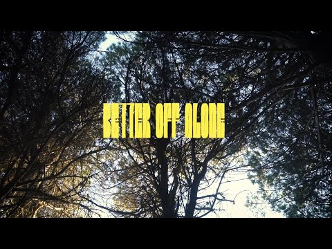 TYL3R - Better Off Alone (Official Video)