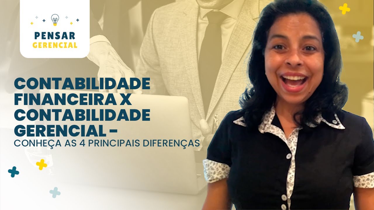 Contabilidade Financeira X Contabilidade Gerencial - Conheça as 4 principais diferenças