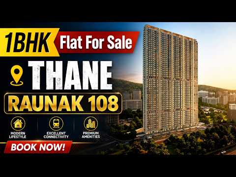 Raunak 108 Thane | Book Your Luxury Flat — video