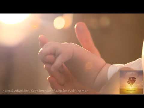 Norex & Adwell feat. Cody Sorenson - Rising Sun (Uplifting Mix)