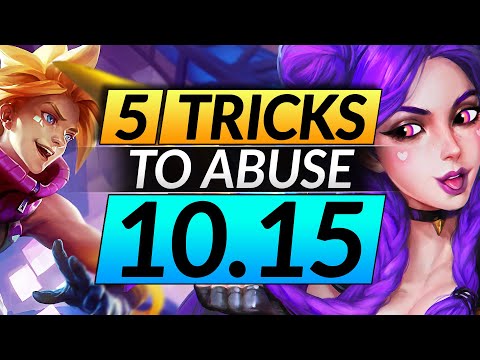 5 BROKEN Tricks to ABUSE in Patch 10.15: Pro Tips to Win More | League of Legends Guide