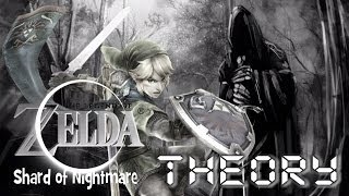 Zelda Theory: Shard of Nightmare?
