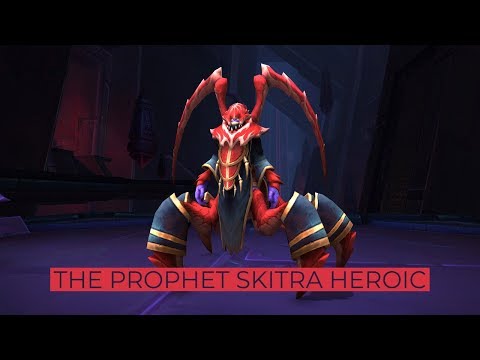 The Prophet Skitra Heroic