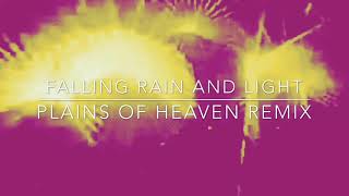 Moby - Falling Rain and Light (Plains of Heaven Remix)