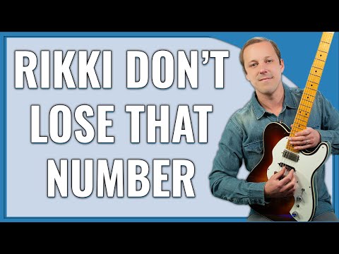 Rikki Don't Lose That Number Guitar Lesson (Steely Dan)