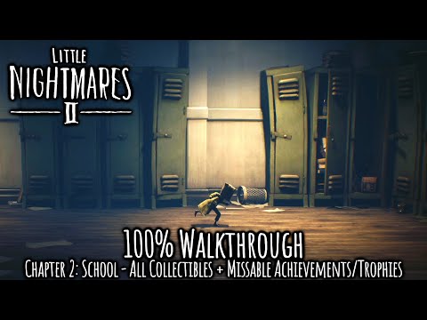 Little Nightmares 2 - 100% Walkthrough - All Collectibles & Achievements/Trophies - Chapter 2