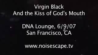And The Kiss Of God&#39;s Mouth [Ao Vivo] - Virgin Black
