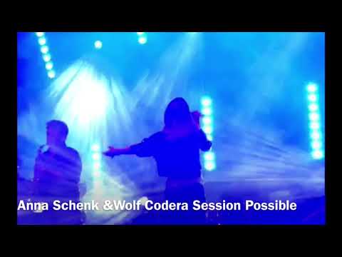 Anna Schenk  & Wolf Codera Session Possible (Get Here Cover)