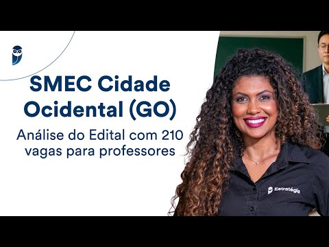 SMEC Cidade Ocidental GO: Análise do Edital com 210 vagas para professores