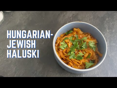 Hungarian-Jewish Haluski | Easy Comfort Food