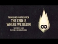 Thousand Foot Krutch: The End is Where We Begin ...