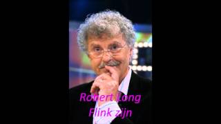 Robert Long - Flink Zijn
